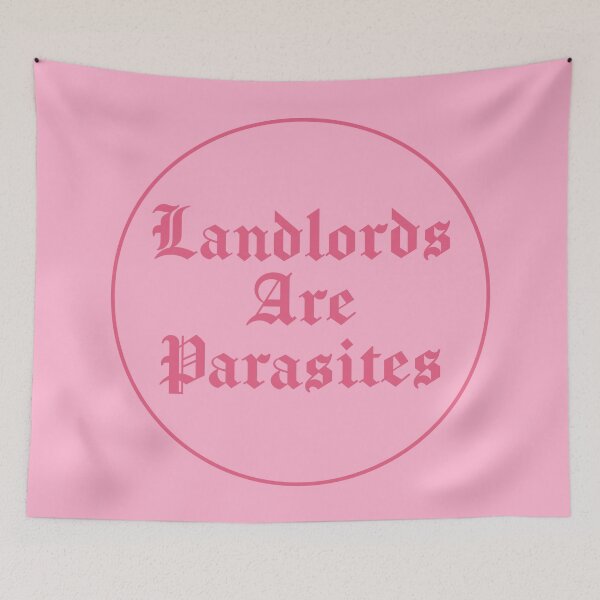 Item preview, Landlords Are Parasites - Rent designed and sold by Picket Club.