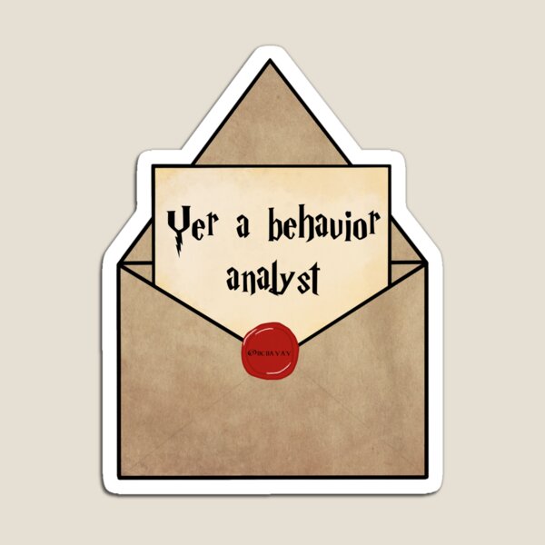 Item preview, Yer a behavior analyst  designed and sold by bcbayay designs.