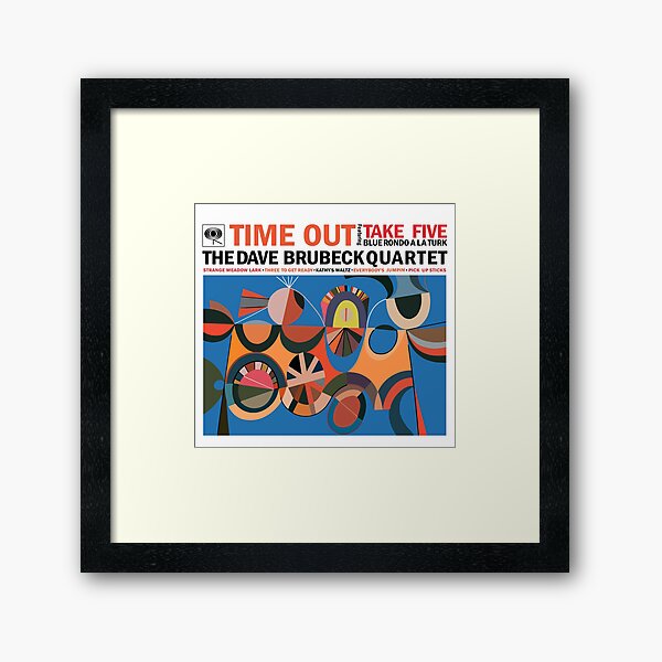 Time Out, Dave Brubeck Quote Framed Art Print