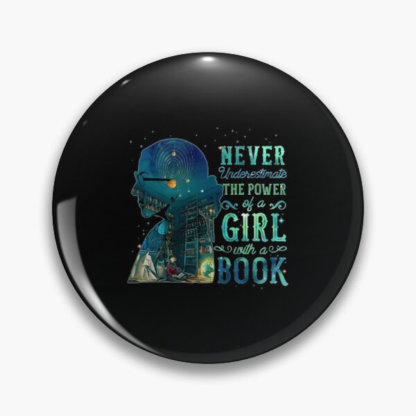 Item preview, Never Underestimate The Power Of A Girl With A Book designed and sold by KunNero.