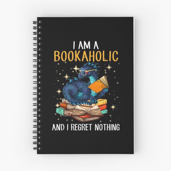 Item preview, I Am A Bookaholic And I Regret Nothing - Dragon Reading Book designed and sold by KunNero.