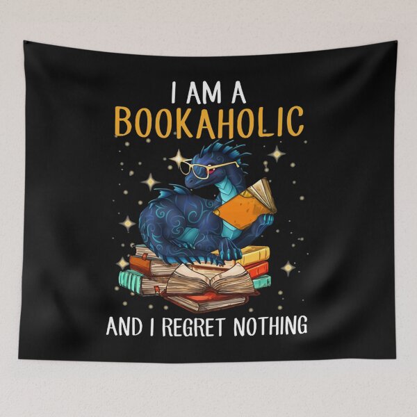 Item preview, I Am A Bookaholic And I Regret Nothing - Dragon Reading Book designed and sold by KunNero.