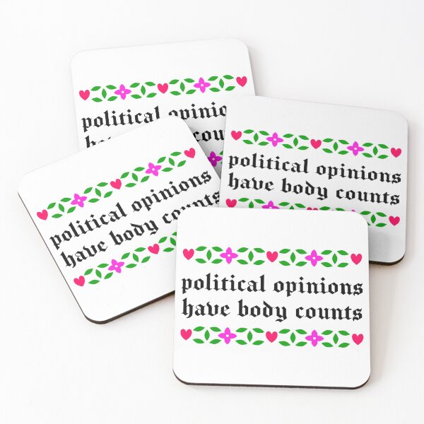 Item preview, Political Opinions Have Body Counts designed and sold by Picket Club.