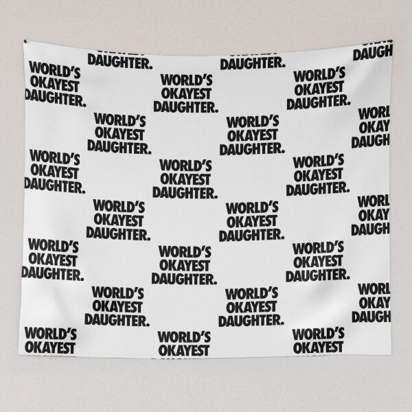 Item preview, WORLD'S OKAYEST DAUGHTER designed and sold by cpinteractive.