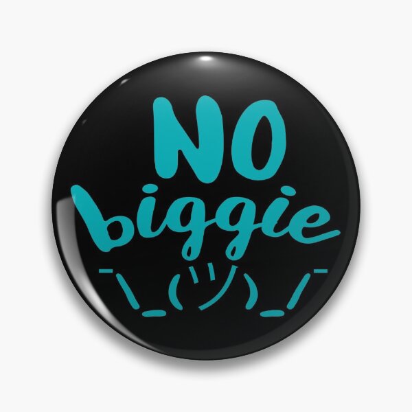 Artikelvorschau, Amerikanischer Slang – kein Problem! Keine große Sache! Wirklich, es ist kein Biggie. entworfen und verkauft von AlohaHound.