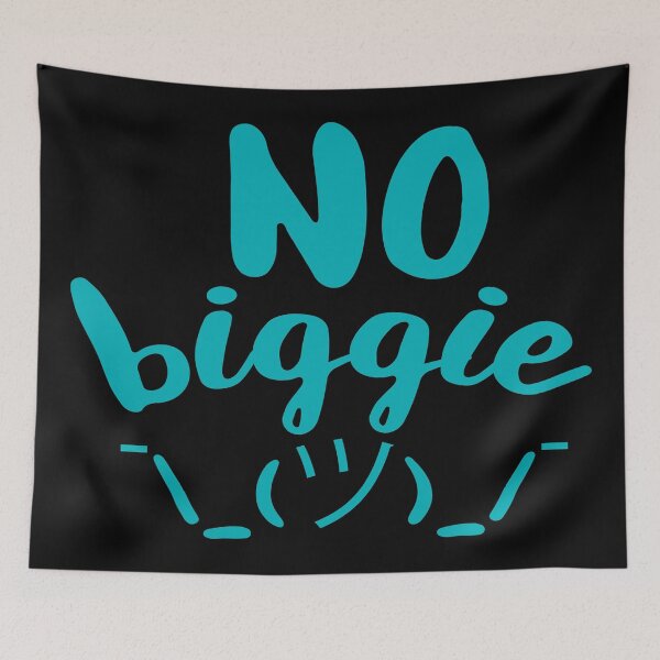Item preview, American Slang - No Biggie! No Big Deal! Really, it's No Biggie. designed and sold by AlohaHound.