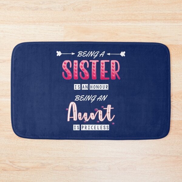 Item preview, Being a Sister is an honour -being an aunt is priceless   designed and sold by HILTON-SIS.