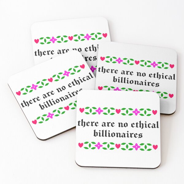 Item preview, There Are No Ethical Billionaires designed and sold by Picket Club.