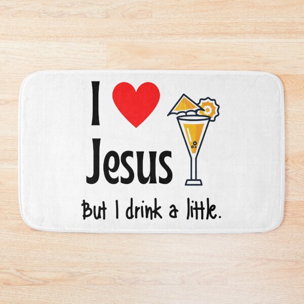 Item preview, I Love Jesus But I drink A Little Meme Even Jesus Drink Sometimes - Jesus Lovers designed and sold by chetan786.