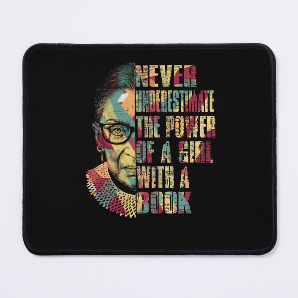 Item preview, Notorious RBG Ruth Bader Ginsburg Never Underestimate The Power Of A Girl With A Book designed and sold by StepnitzStore.