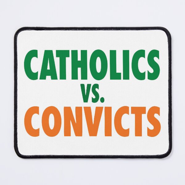 Item preview, Catholic vs Convicts designed and sold by chaousert.