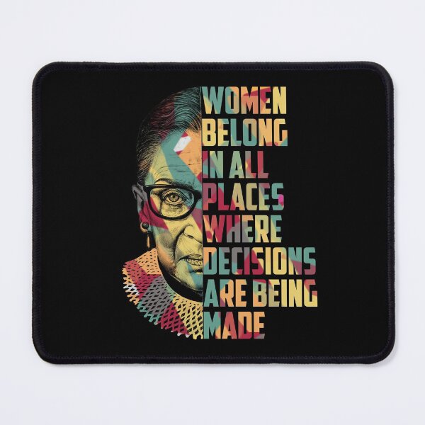 Item preview, Notorious RBG Ruth Bader Ginsburg Women Belong In All Places Where Decisions Are Being Made designed and sold by StepnitzStore.