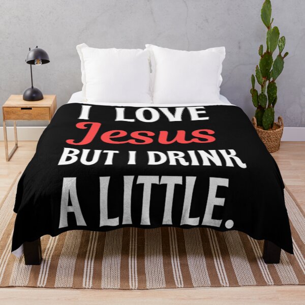 Item preview, Copy of I Love Jesus But I drink A Little Meme Even Jesus Drink Sometimes - Jesus Lovers designed and sold by chetan786.