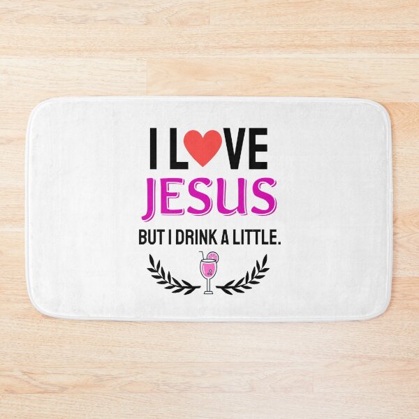 Item preview,  I Love Jesus But I drink A Little Meme Even Jesus Drink Sometimes - Jesus Lovers designed and sold by chetan786.