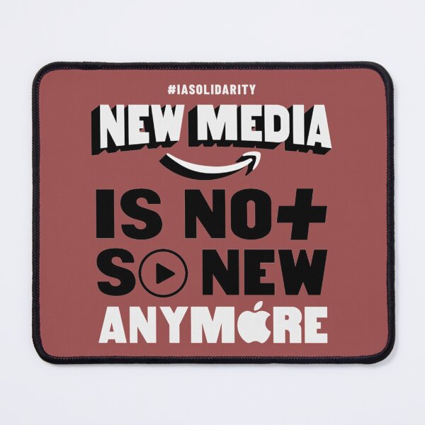Item preview, IATSE - New Media Is Not So New Anymore   designed and sold by MilaRoseCompany.