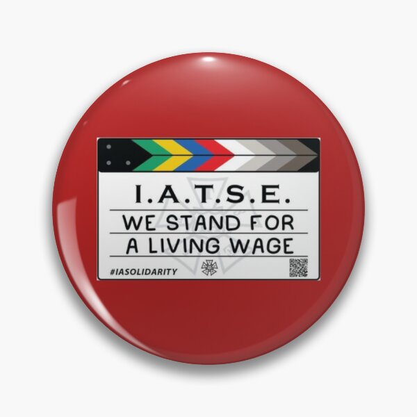 Item preview, IATSE We Stand For A Living Wage   designed and sold by MilaRoseCompany.