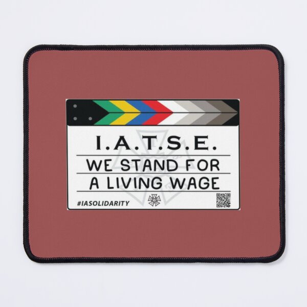Item preview, IATSE We Stand For A Living Wage   designed and sold by MilaRoseCompany.