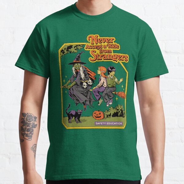 Never Accept A Ride Classic T-Shirt