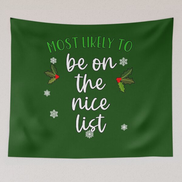 Item preview, Most Likely to Be on the Nice List Family Christmas Shirt, Matching Xmas  designed and sold by Greenbaby.