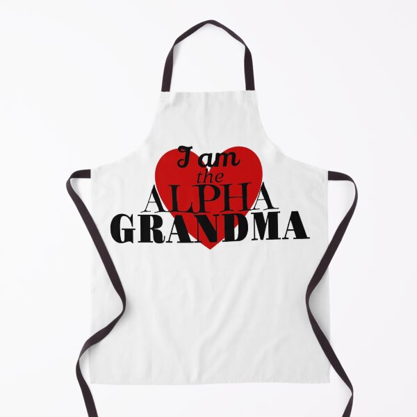 Item preview, I Am the Alpha Grandma designed and sold by lorikitty.
