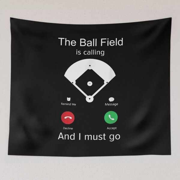 Item preview,  Ball Field Calling Must Go Funnybaseballplayers designed and sold by sandyq55.