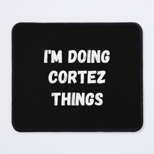 Item preview,  Cortez Gifts Im Doing Things designed and sold by sandyq55.