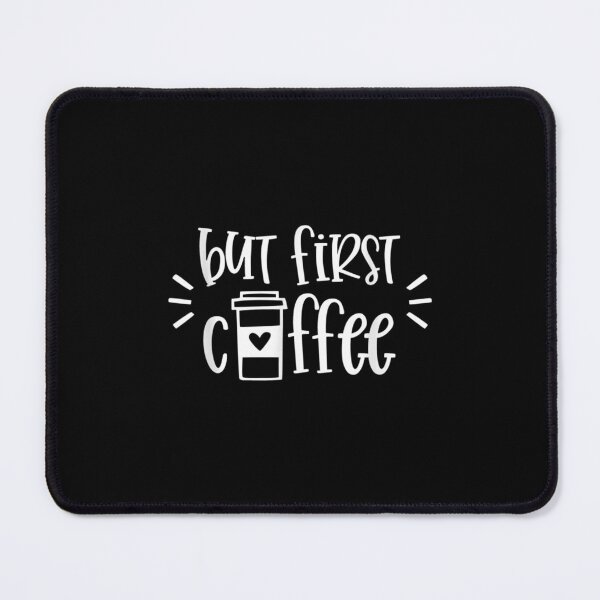 Item preview,  But First Coffee Funny Saying Caffeine Morning Sleepy designed and sold by olivee79.
