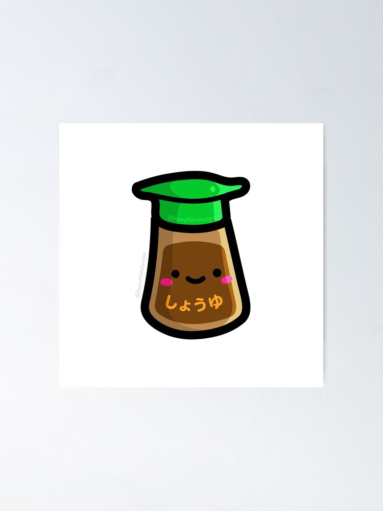 ""Shoyu" Cute Soy Sauce Kawaii Japanese Character & Hiragana" Poster by