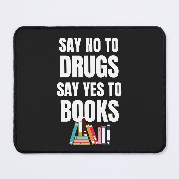 Item preview, SAY NO TO DRUGS SAY YES TO BOOKS designed and sold by MohitJain1109.
