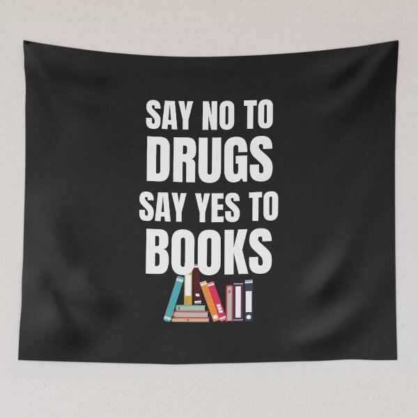 Item preview, SAY NO TO DRUGS SAY YES TO BOOKS designed and sold by MohitJain1109.