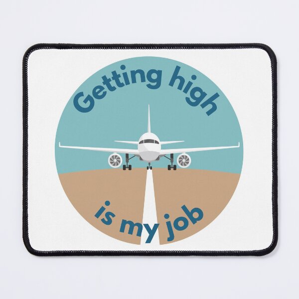 Item preview, Getting high is my job designed and sold by SmileApparel.