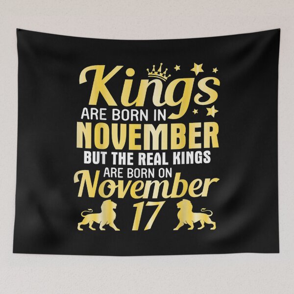 Item preview,  Kings Born Nov Real November 17 designed and sold by olivee79.