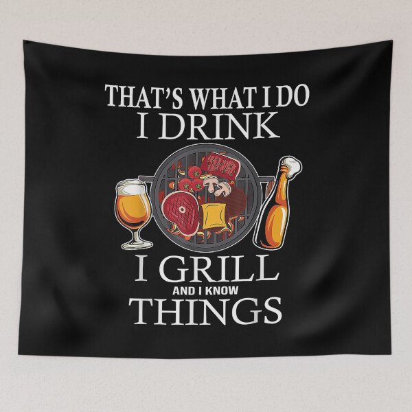 Item preview,  Drink Grill Know Things Funny Bbq Grilling Beer Humour designed and sold by bonytmrz.