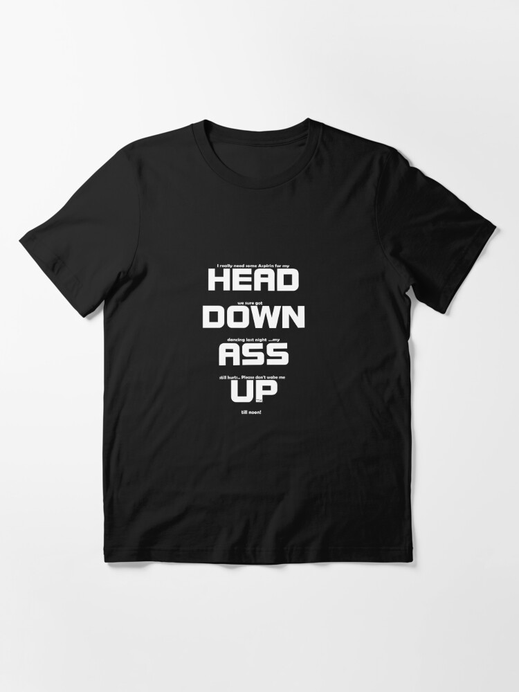 Heads Down T-shirt