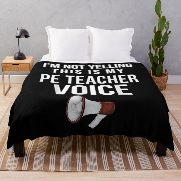 Item preview, Im Not Yelling My Pe Teacher Voice Funny Speaker designed and sold by sandyq55.