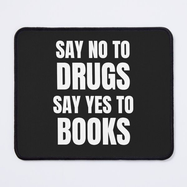 Item preview, SAY NO TO DRUGS SAY YES TO BOOKS designed and sold by MohitJain1109.
