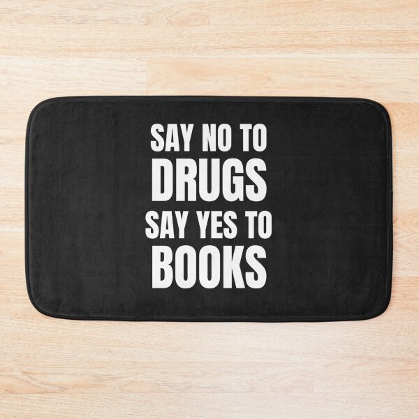 Item preview, SAY NO TO DRUGS SAY YES TO BOOKS designed and sold by MohitJain1109.