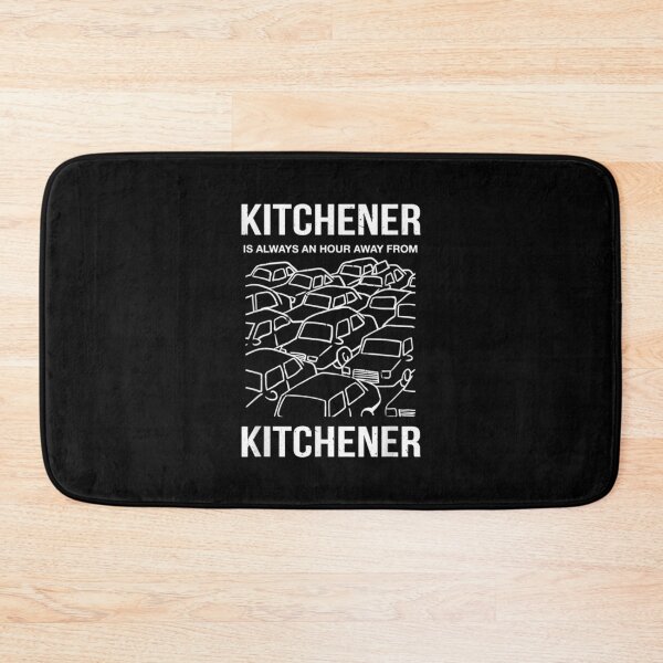Item preview,  Kitchener Hour Away From Canada Joke designed and sold by sandyq55.