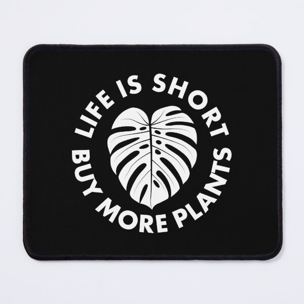 Item preview, Life Is Short Buy More Plants Funny Houseplant Lover designed and sold by goodspy.