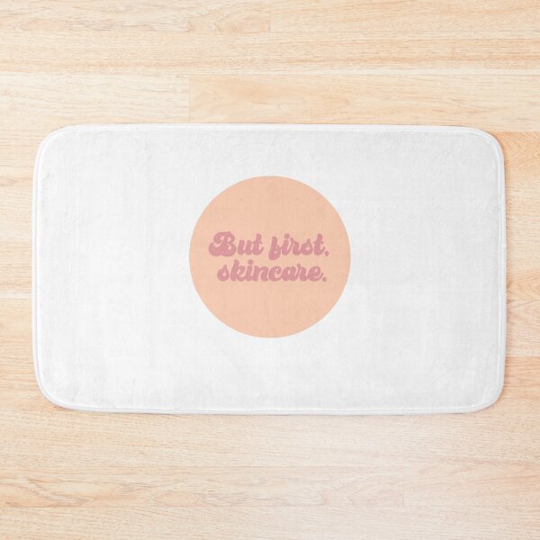 Item preview, but first, skincare. designed and sold by 07rch.