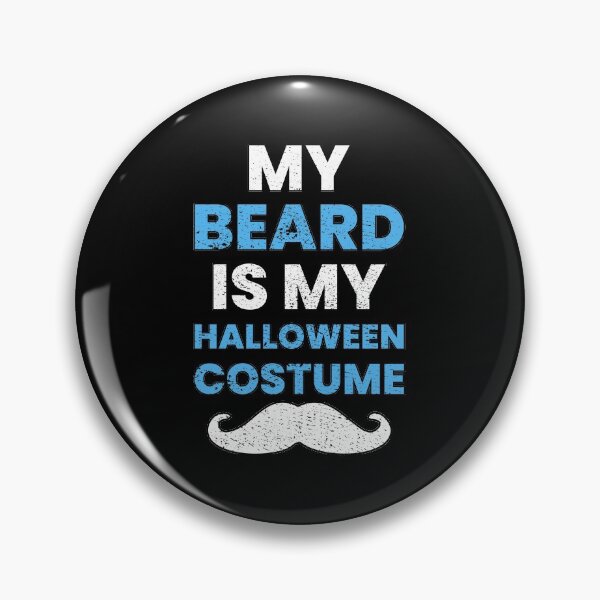Item preview, My Beard Is My Halloween Costume designed and sold by FNStuff.