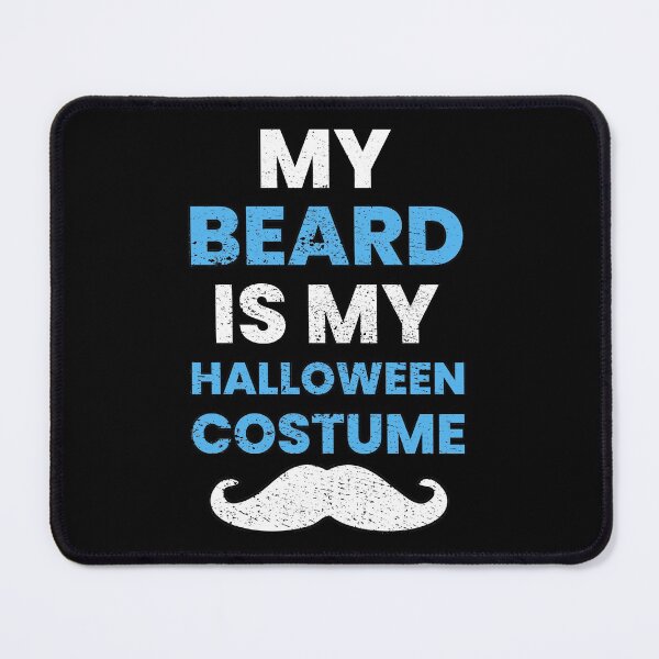 Item preview, My Beard Is My Halloween Costume designed and sold by FNStuff.