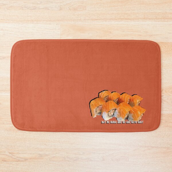 Item preview, Buy Me Sushi & No One Gets Hurt designed and sold by AudMcMacca.