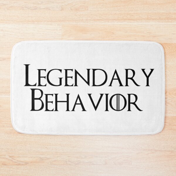Item preview, Legendary Behavior designed and sold by Maddie4Real.