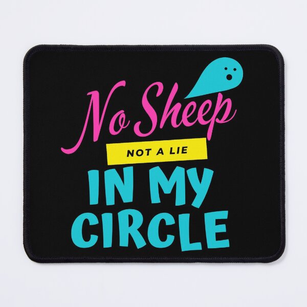 Item preview, No Sheep In My Circle designed and sold by XBdesigner.