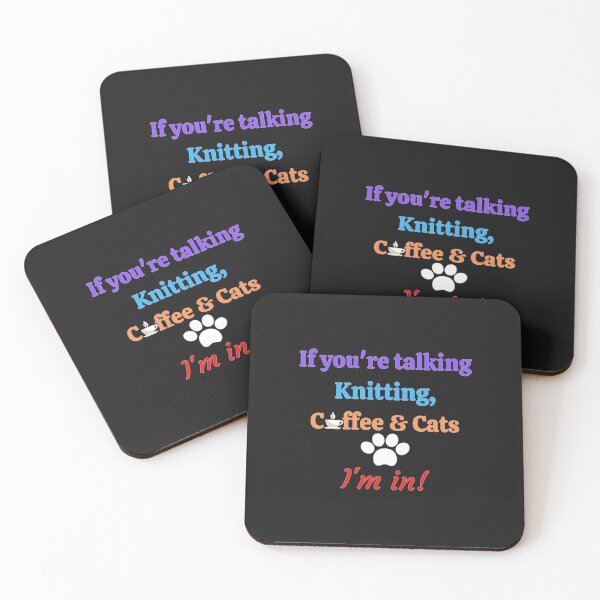 Item preview, funny quote gift for knitter Talking Knitting Coffee & Cats Im in! designed and sold by rhodabear.