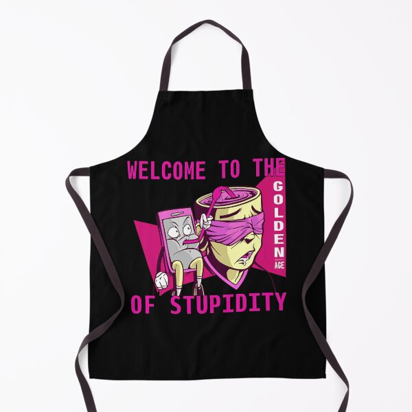 Item preview, Welcome To The Golden Age Of Stupidity designed and sold by ExplodingDeer.