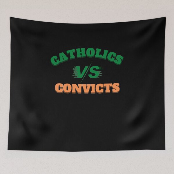 Item preview, catholics vs convicts designed and sold by Artsy Aura ⭐⭐⭐⭐⭐  .