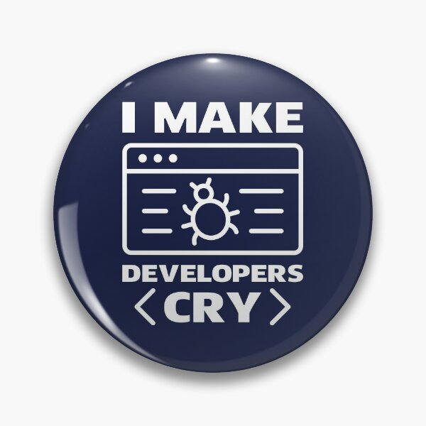 Item preview, I Make Developers Cry designed and sold by TashaVector.