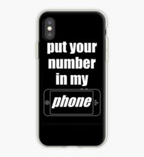 "Put Your Number In My Phone" Case iPhone Case